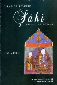 Şehzade Bayezid Şahi hayatı ve Divanı
