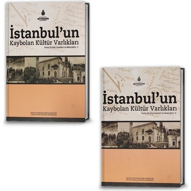 İstanbul'un Kaybolan Kültür Varlıkları Suriçi (Fatih) Camileri ve Mescidleri (2 Cilt Takım)