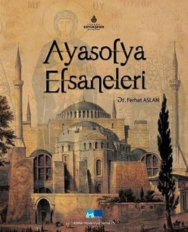 Ayasofya Efsaneleri