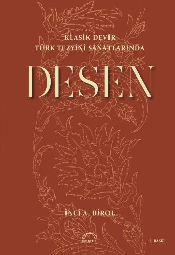 Klasik Devir Türk Tezyini Sanatlarında DESEN