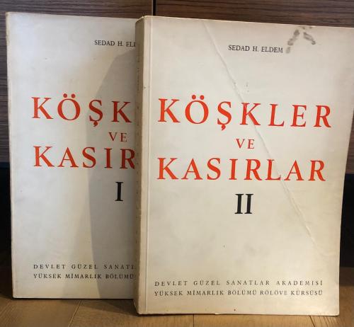 Köşkler ve Kasırlar = A Survey of Turkish Kiosks And Pavilions. (1-2 Cilt, Takım) Karton Kapak