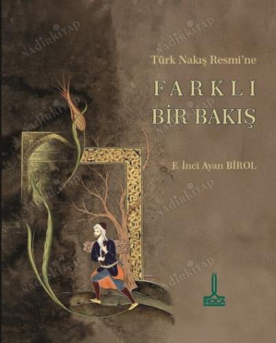 Türk Nakış Resmi'ne Farklı Bir Bakış