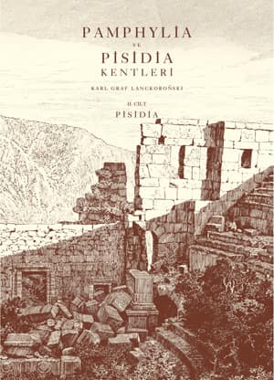 Pamphylia ve Pisidia Kentleri - Cilt 1.Pamphylia. Cilt 2. Pisidia ( 2 Cilt Takım )